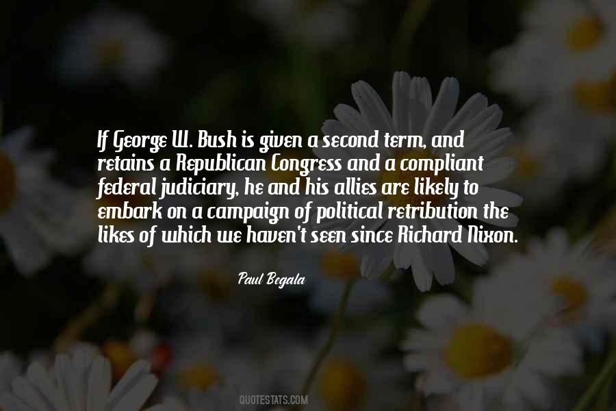 Quotes About George W Bush #1096116