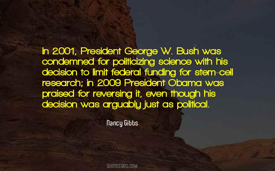 Quotes About George W Bush #1777161