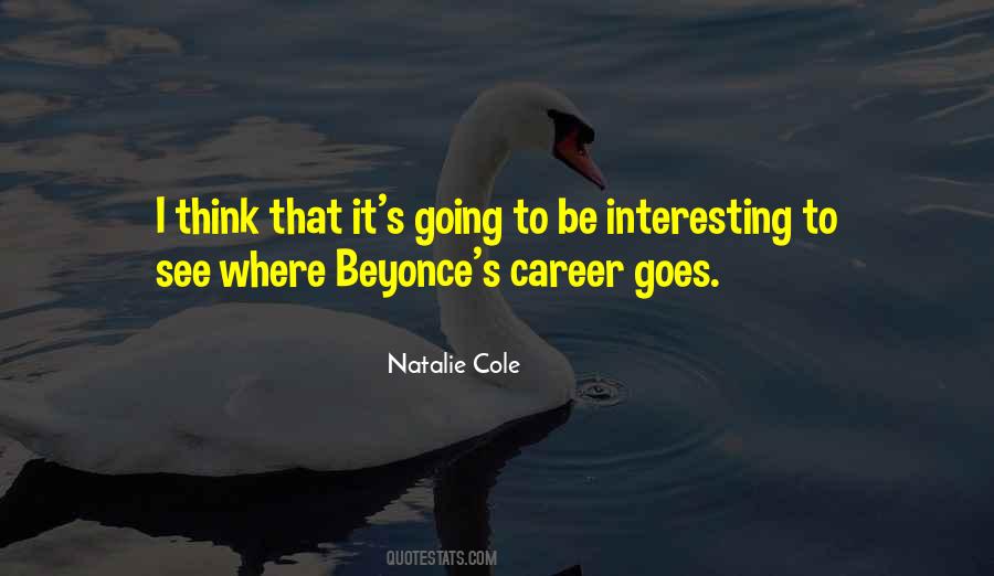 Quotes About Beyonce #358382