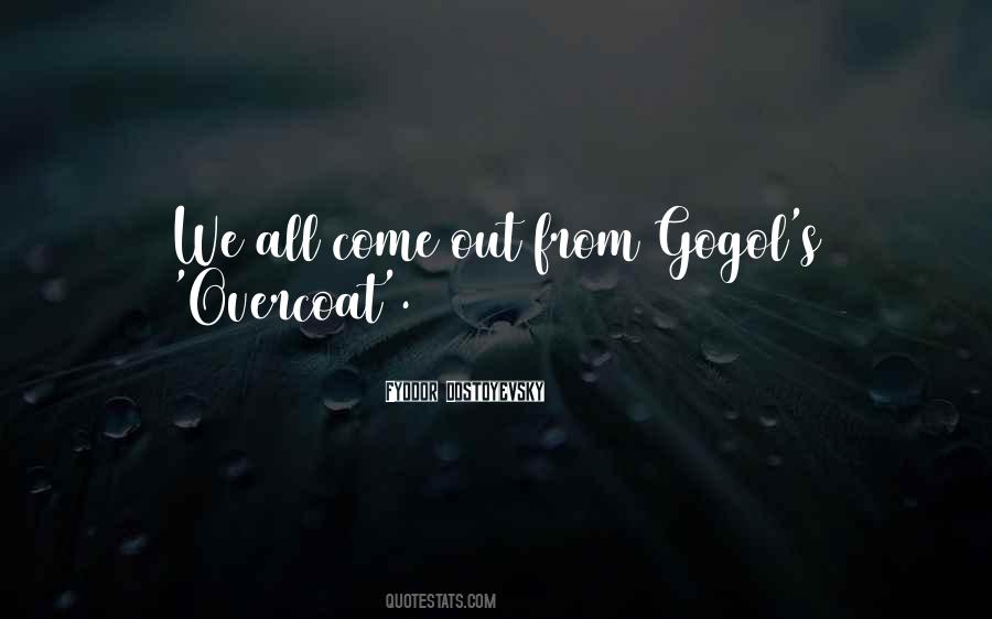 The Overcoat Gogol Quotes #1343014