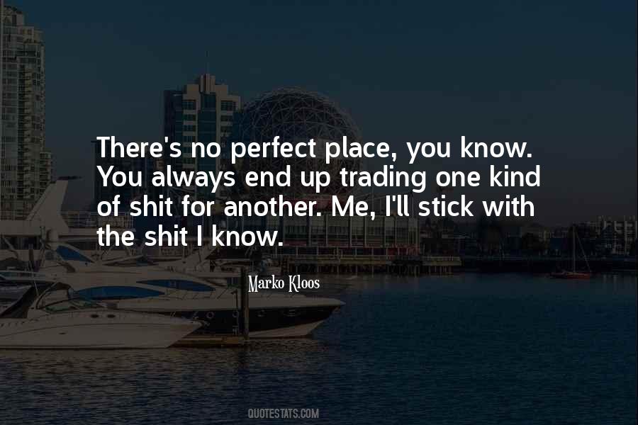 The Perfect Place Quotes #721554