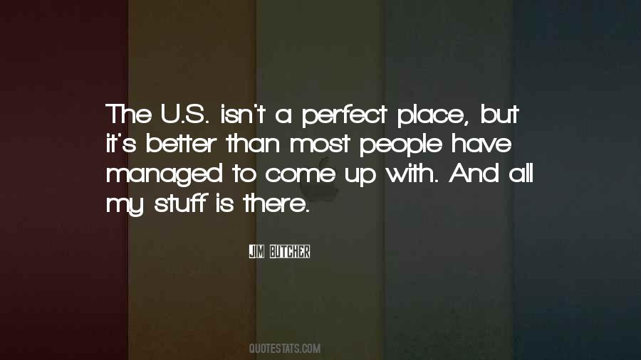 The Perfect Place Quotes #793284