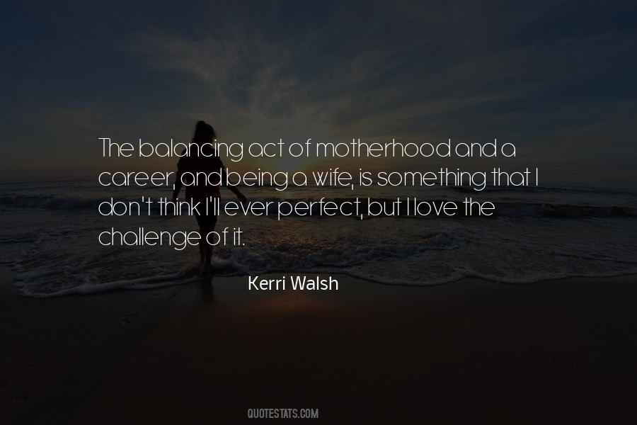 The Perfect Wife Quotes #1509810