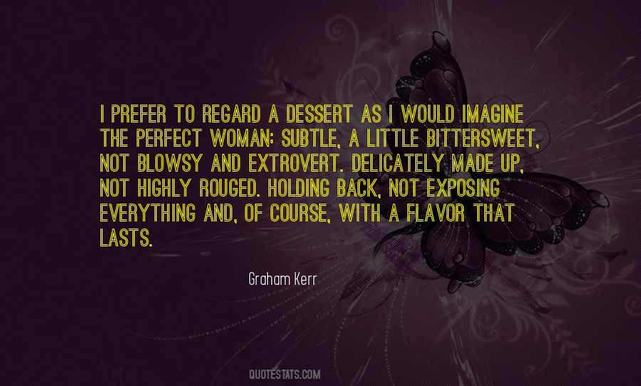 The Perfect Woman For Me Quotes #52464