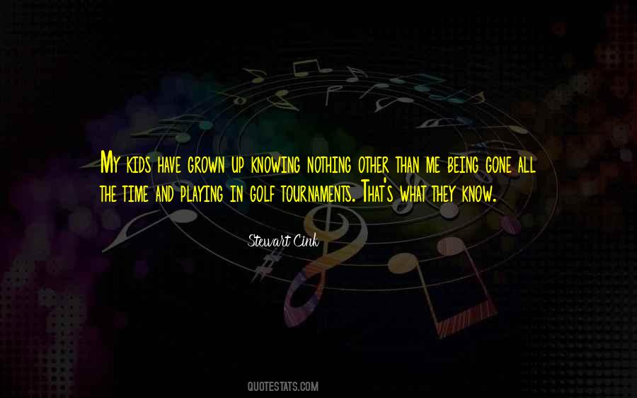 Quotes About Being Grown #150115