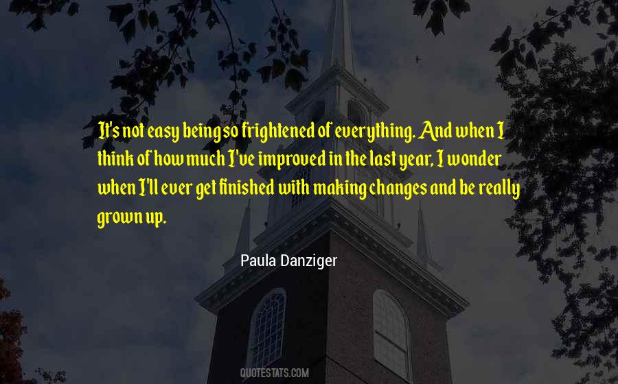 Quotes About Being Grown #724125