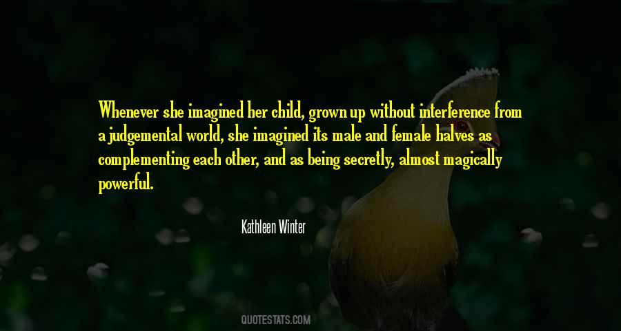 Quotes About Being Grown #750753