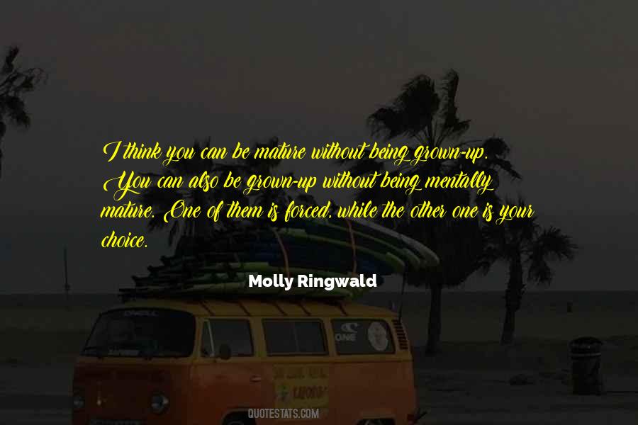 Quotes About Being Grown #809173