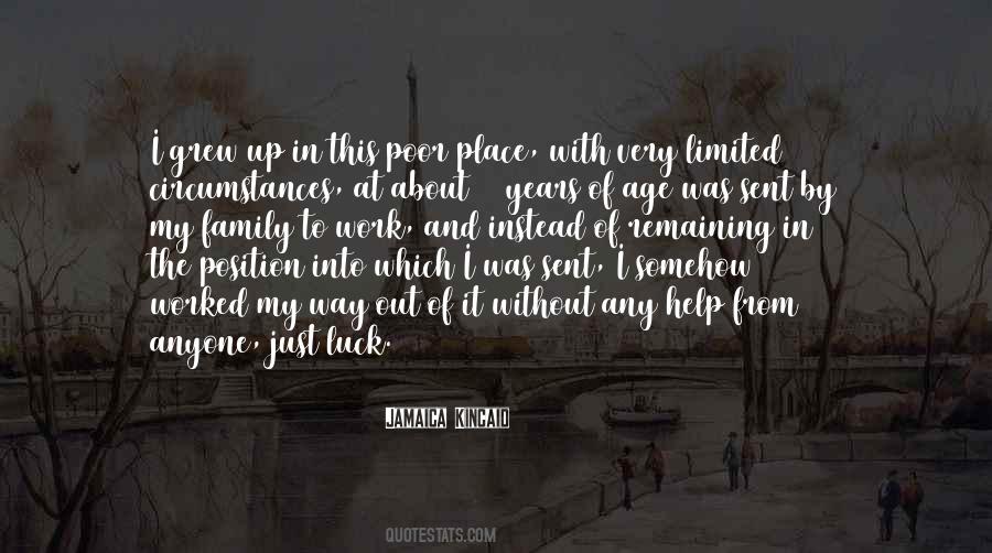 The Place I Grew Up Quotes #1029627