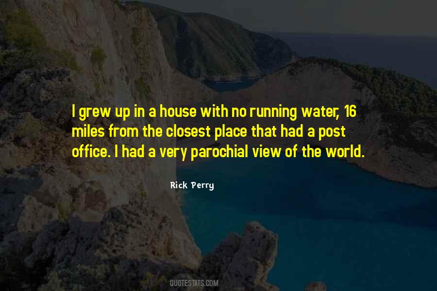 The Place I Grew Up Quotes #781916