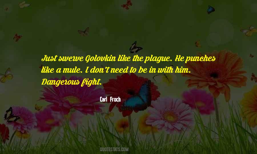 The Plague Quotes #1659479