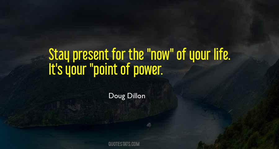 The Power Now Quotes #140677