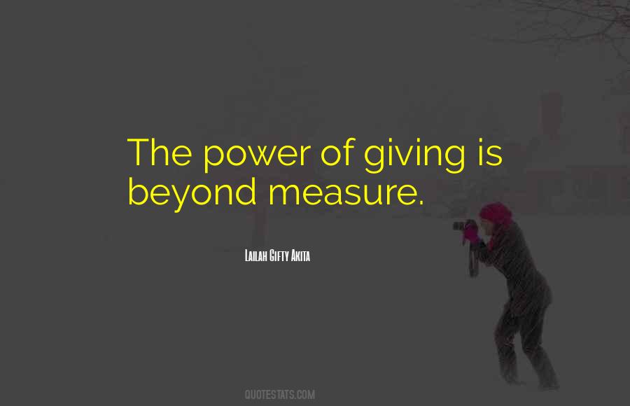 The Power Of Giving Quotes #1527138