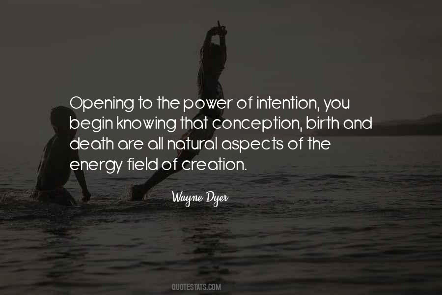 The Power Of Intention Quotes #1033928