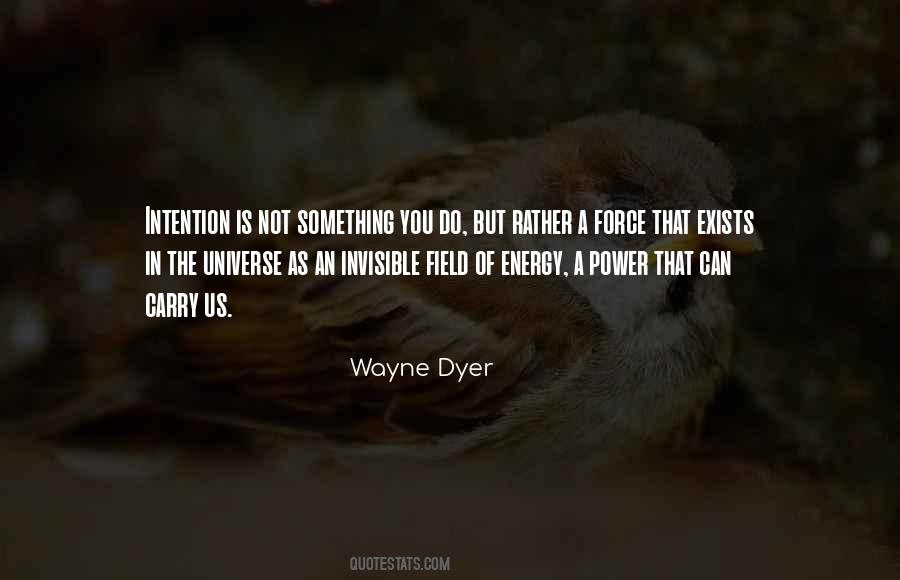 The Power Of Intention Quotes #1300204