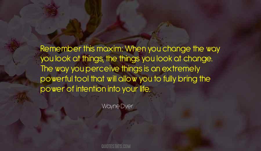 The Power Of Intention Quotes #1848645