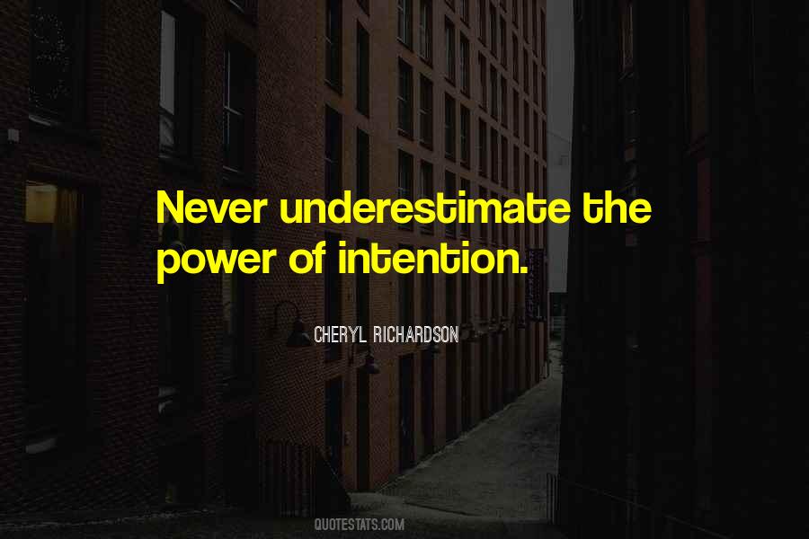 The Power Of Intention Quotes #620505