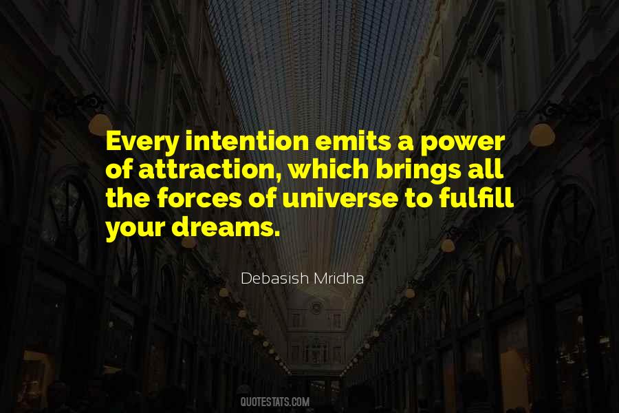 The Power Of Intention Quotes #642517