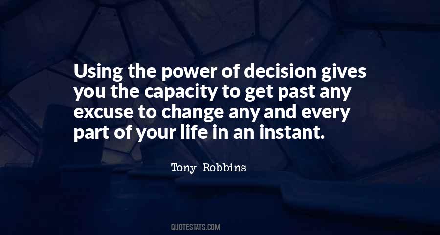 The Power To Change Your Life Quotes #1508530