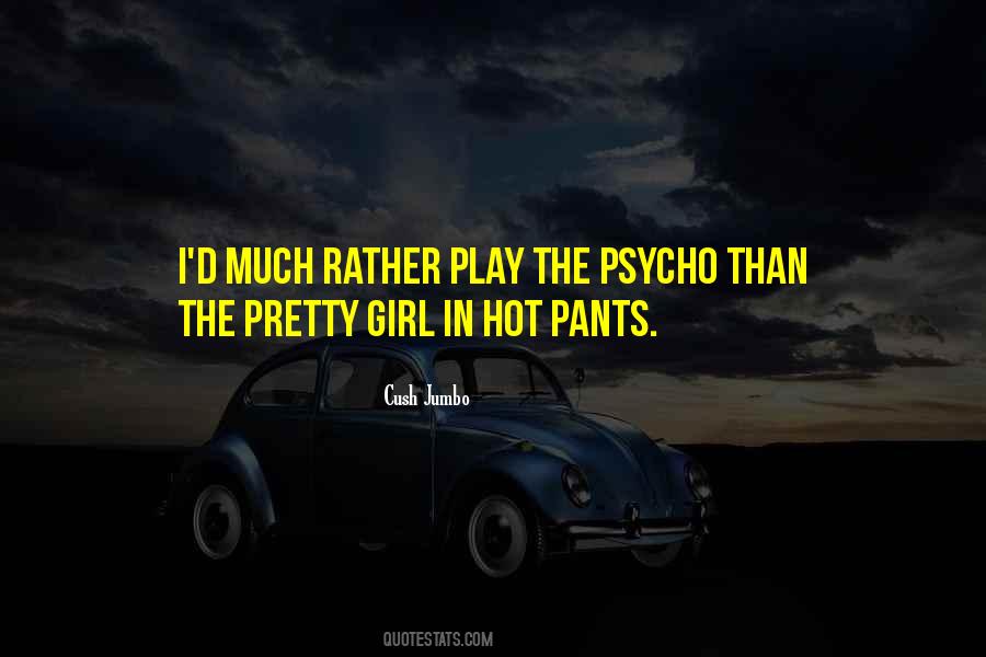 The Pretty Girl Quotes #1075259