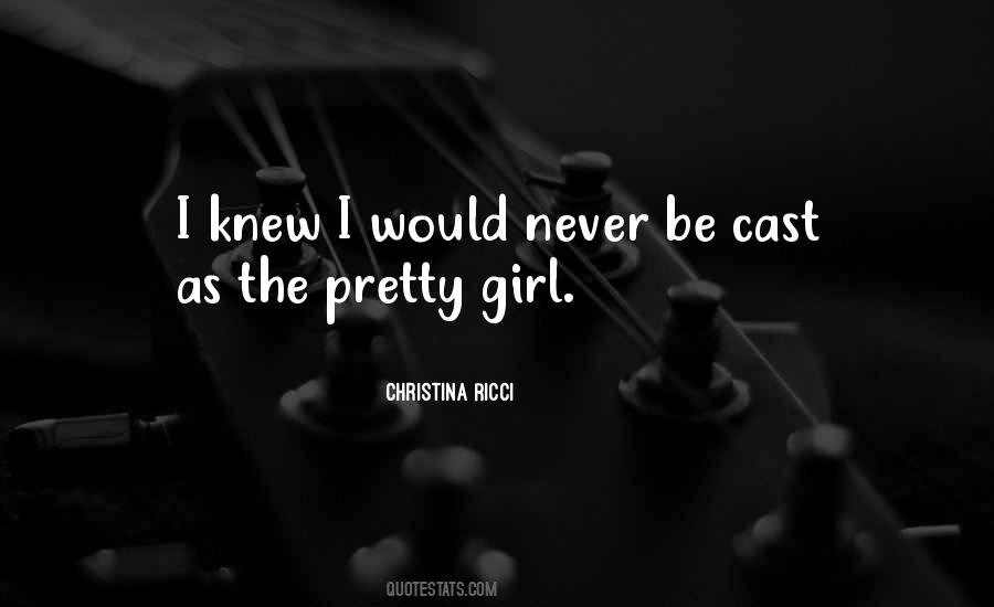 The Pretty Girl Quotes #1554508