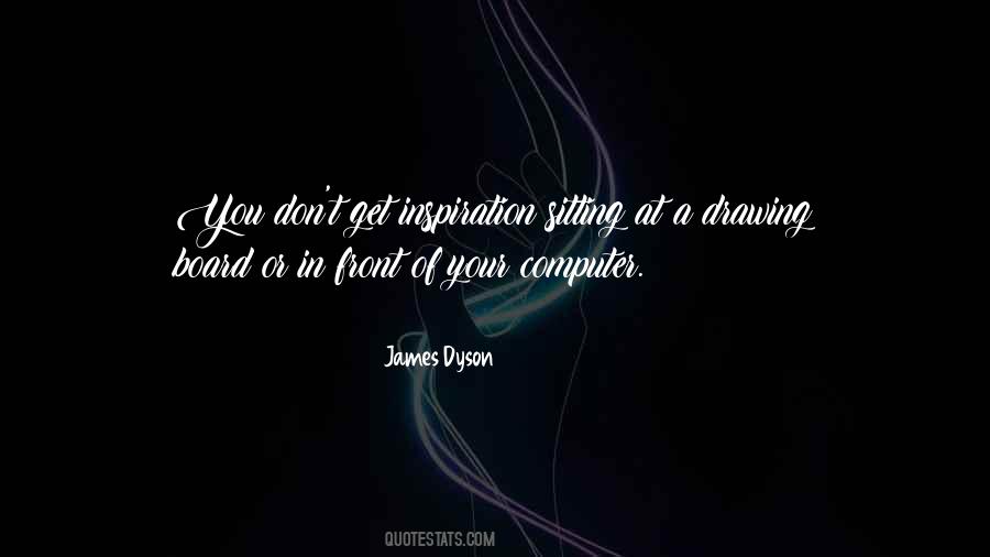 Quotes About James Dyson #1607266