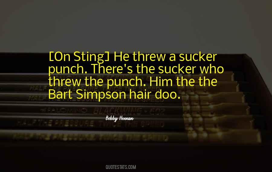 Quotes About Sting #1232045