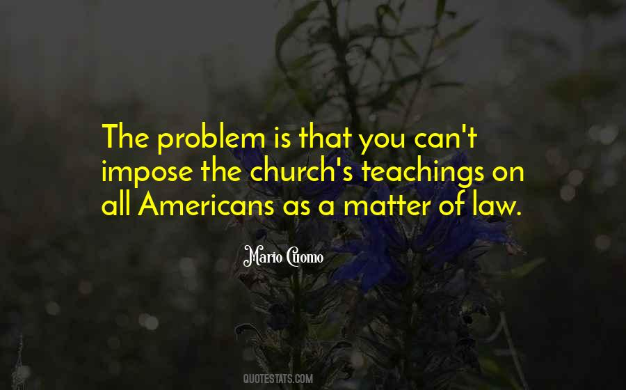 The Problem Is You Quotes #33343
