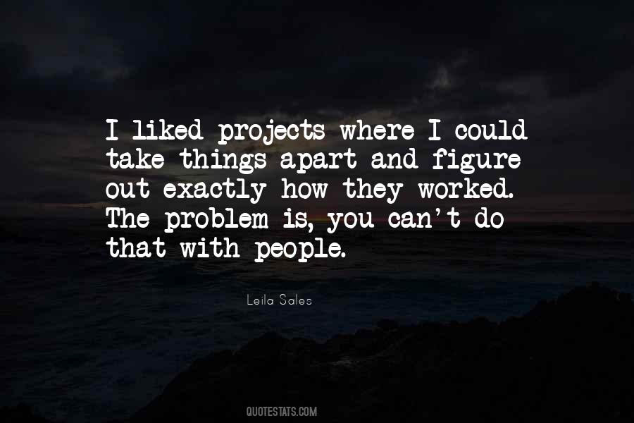 The Problem Is You Quotes #885842