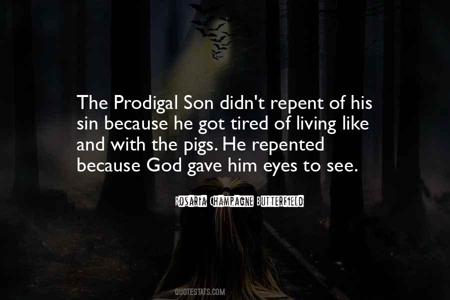 The Prodigal Son Quotes #1657952