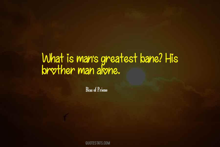 Quotes About Bane #63930 Quotes About Bane #63930