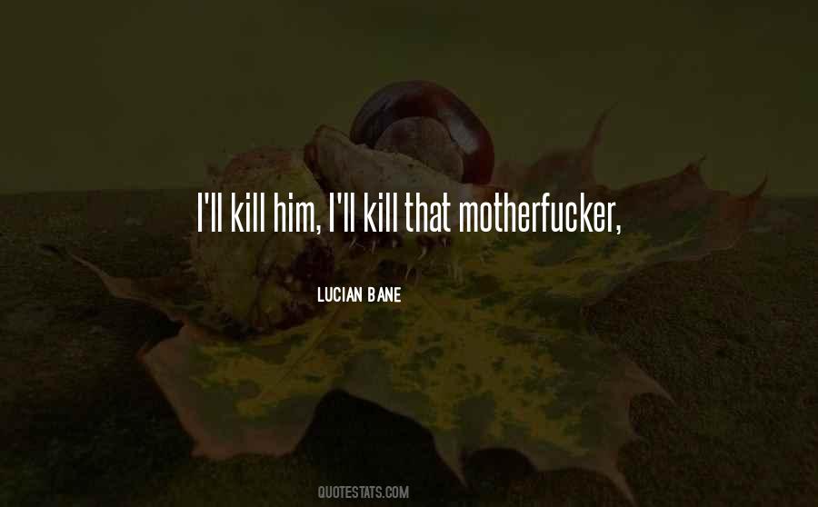 Quotes About Bane #87113 Quotes About Bane #87113