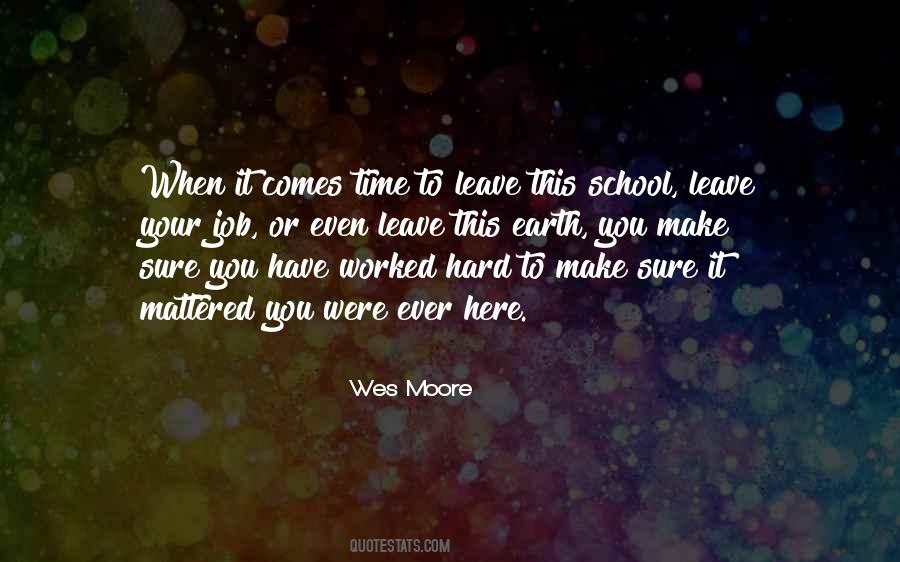 Quotes About Wes Moore #1073341