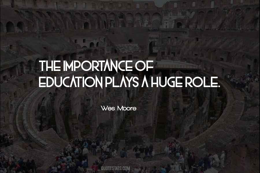 Quotes About Wes Moore #1155413