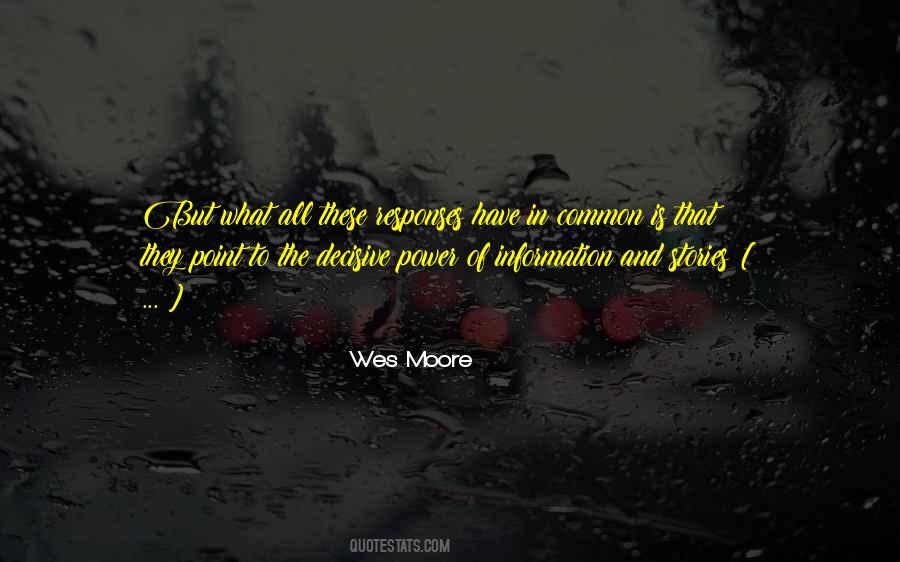 Quotes About Wes Moore #1596088