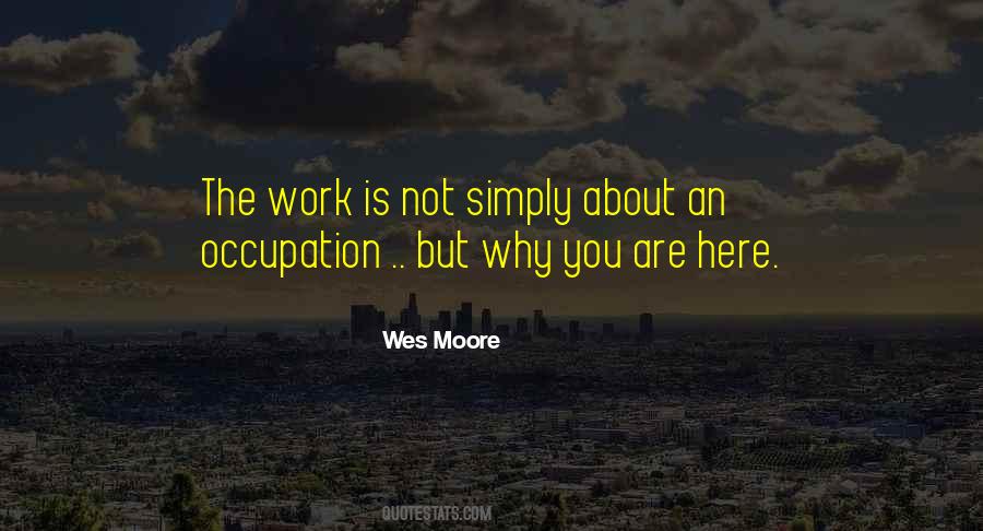 Quotes About Wes Moore #812710