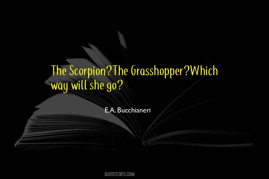 Quotes About Grasshopper #1184617