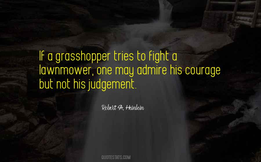 Quotes About Grasshopper #1224313