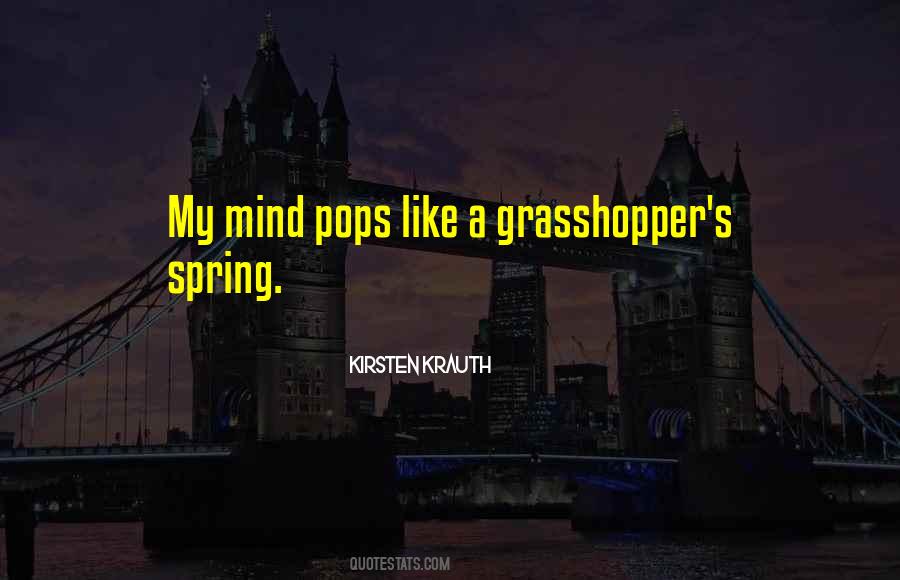Quotes About Grasshopper #846687