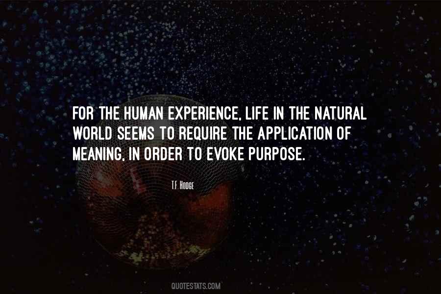 The Purpose Of Human Life Quotes #1074725