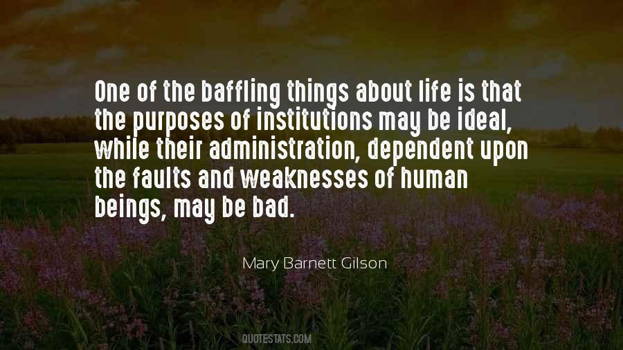 The Purpose Of Human Life Quotes #1615485