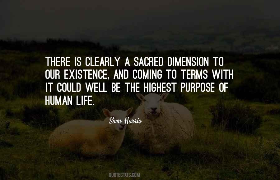 The Purpose Of Human Life Quotes #315275