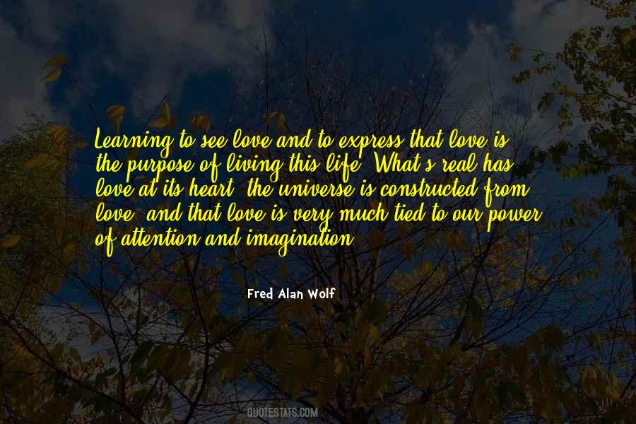The Purpose Of Learning Quotes #1562759