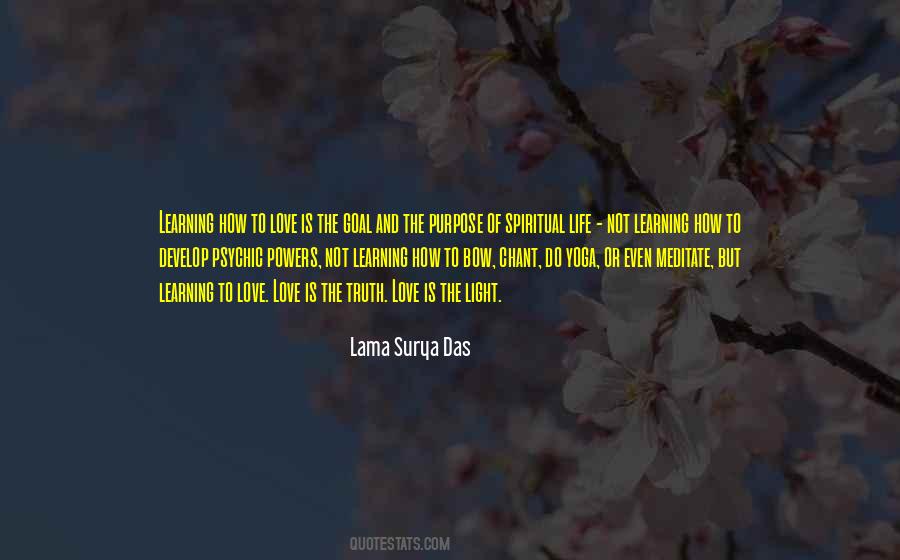 The Purpose Of Learning Quotes #1665693