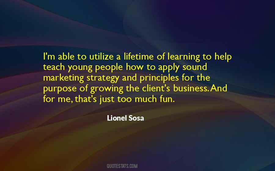The Purpose Of Learning Quotes #1696607