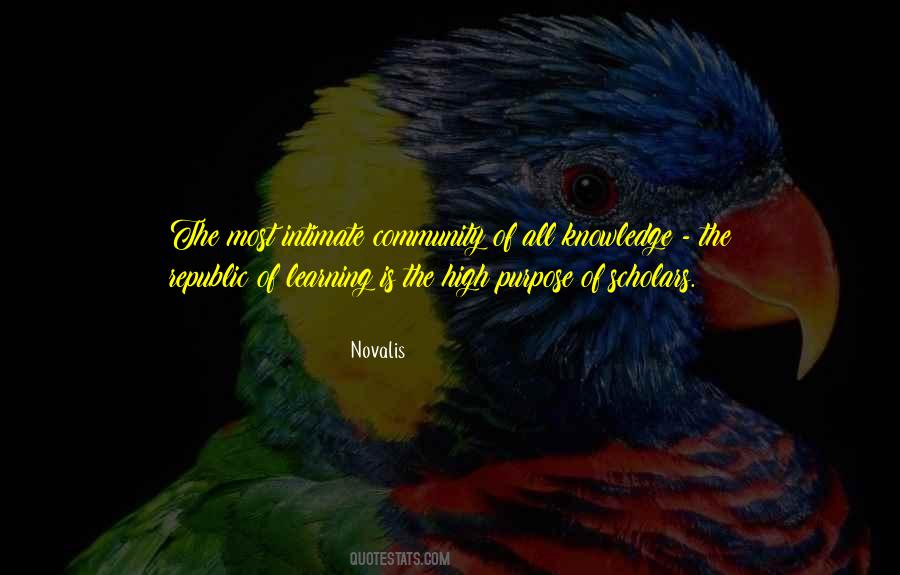 The Purpose Of Learning Quotes #62669