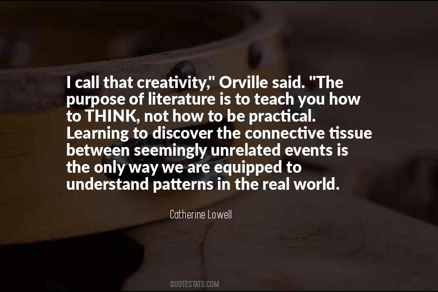The Purpose Of Learning Quotes #722714