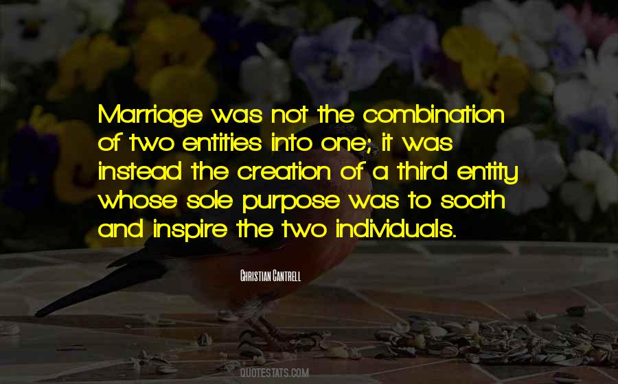 The Purpose Of Marriage Quotes #1398276