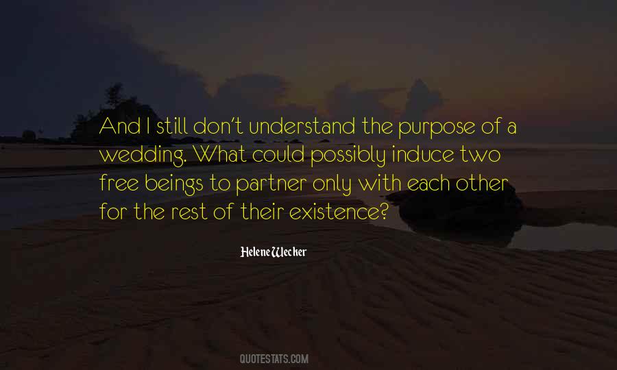 The Purpose Of Marriage Quotes #1655308