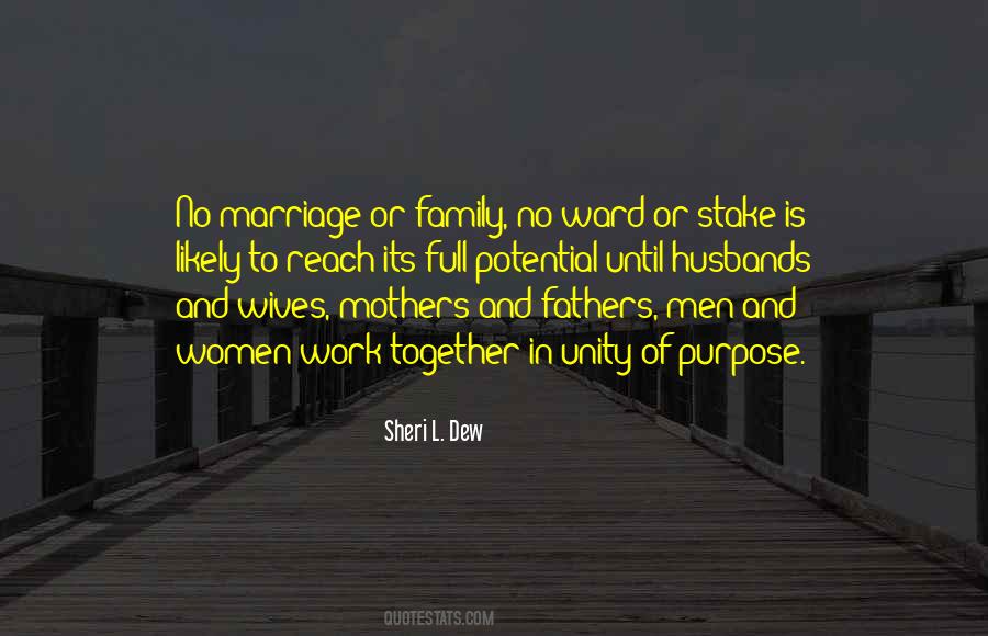The Purpose Of Marriage Quotes #289222